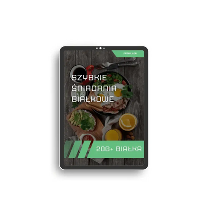 Ebook - szybkie śniadania białkowe 20g+ - FATKILLER
